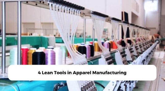 4 Lean Tools in Apparel Manufacturing